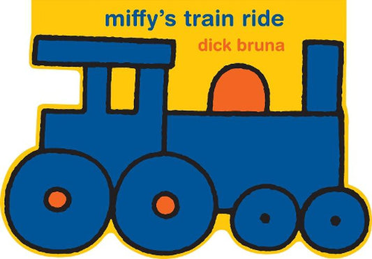 Miffy'S Train Ride